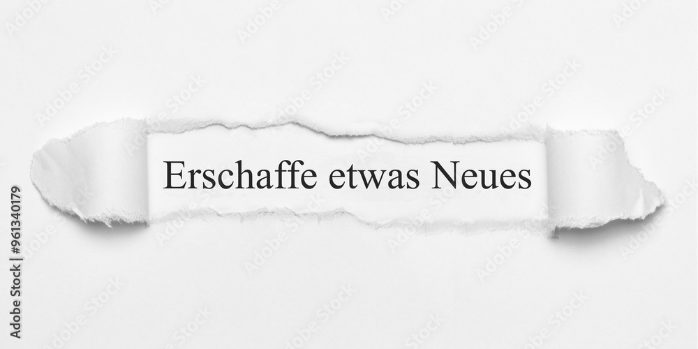 Fototapeta premium Erschaffe etwas Neues