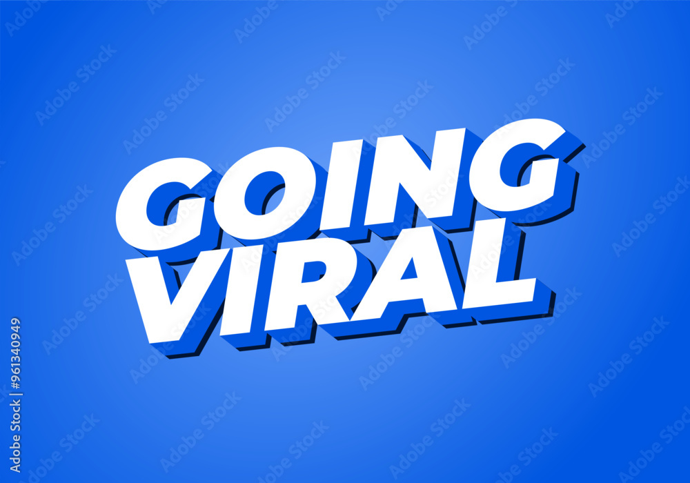 Going viral. Text effect in 3D style with modern colors Going viral. Text effect in 3D style with modern colors