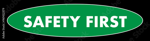 Safety first banner for protection, warning sign vector 10 eps