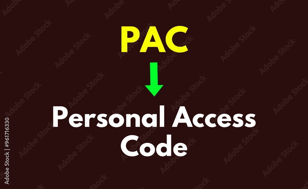 PAC Meaning, Personal Access Code PAC Meaning, Personal Access Code