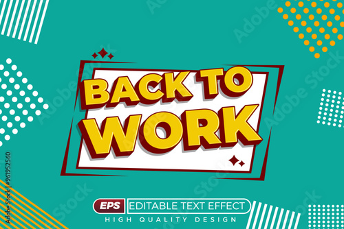 Editable 3d text effect back to work photo