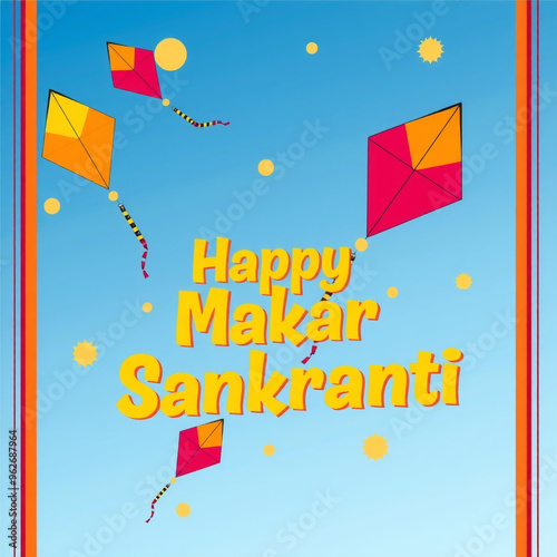 Happy Makar Sankranti