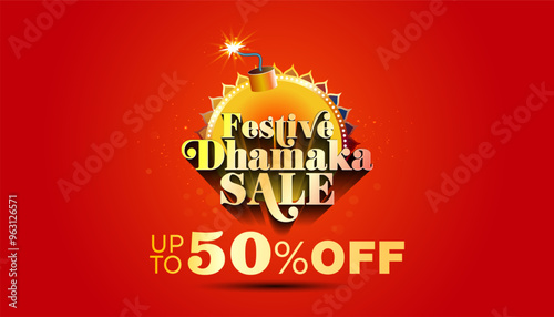 Festive dhamaka sale, offer 50% off design. Fire craker and 3d typography on vibrant red background.