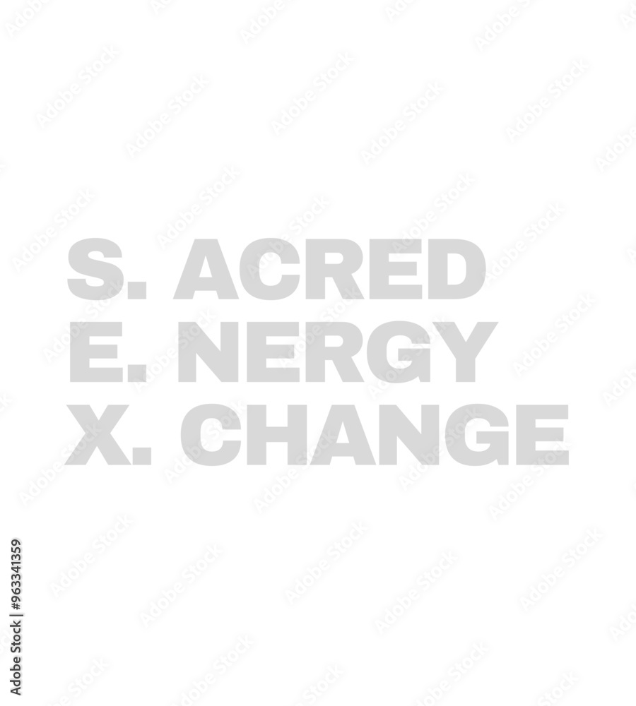 T Shirt Design Sacred Energy, Exchange - Minimalist Typography Design T Shirt Design Sacred Energy, Exchange - Minimalist Typography Design