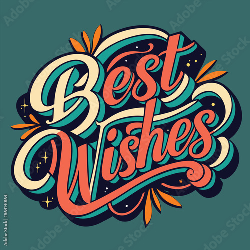 Wallpaper Mural Best Wishes Lettering Vector, colorful vector, easy to edit and uses for various way Torontodigital.ca