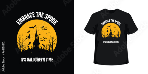 T-shirt for Embrace the Spook, It's Halloween Time