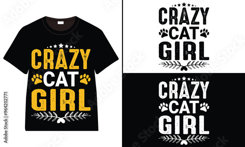 Crazy Cat Girl T-shirt design, cat typography t-shirt design, Cat day t shirt design, Cat SVG t shirt