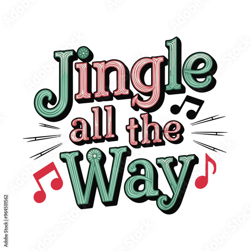 Jingle all the day typography