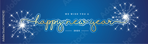 We wish you Happy New Year 2025 new modern light golden white handwritten calligraphic typography lettering with big new year 2025 sparkler firework blue background