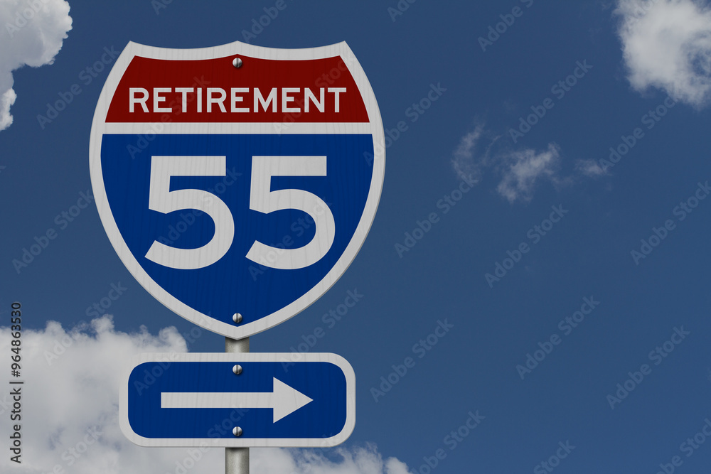  American 55 age retirement this way highway road sign