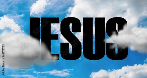 Jesus' name revealed in the clouds; Christian church background: Symbol of Jesus uncovered