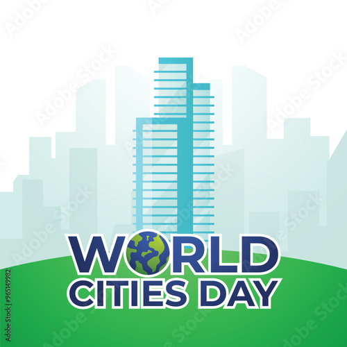 vector graphic of World Cities Day ideal for World Cities Day celebration. #965149982