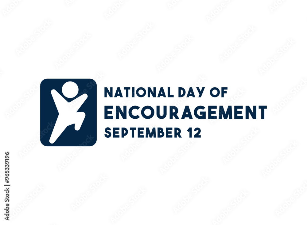 National Day of Encouragement. September 12. Flat design vector. National Day of Encouragement. September 12. Flat design vector.