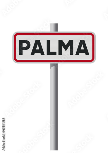 Vector illustration of the City of Palma (Spain) entrance road sign on metallic pole