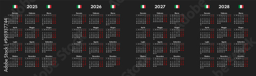 simple 2025 2026 2027 2028 italian calendar grid, monday first, two weekends, black background