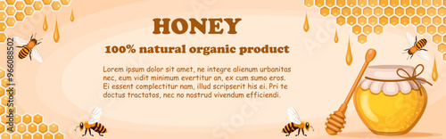 Vector banner - jar with honey, spoon, bee and honeycomb with drops of honey. Concept of production and sale of honey, nutrition and healthy lifestyle. Advertising banner, label for honey trade.