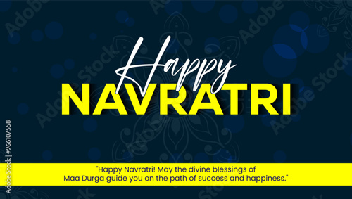 Background Dark blue
Decorative Elements White and yellow 
 bless Happy Navratri May the divine blessings of MaDurga guide you on the path of success and happiness