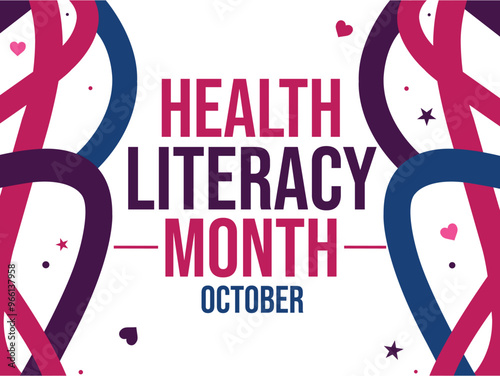 October is Health Literacy Month, background design with hearts and colorful design shapes