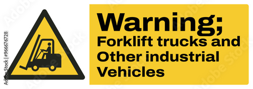 ISO warning safety signs text variation_warning ; forklift trucks and other industrial vehicles landscape size 1/2 a4,a3,a2,a1