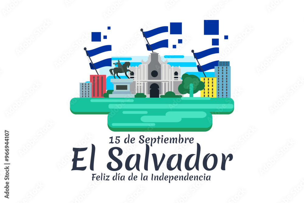 Fototapeta premium Translation: September 15, El Salvador, Happy Independence day. Happy Independence Day of El Salvador vector illustration. Suitable for greeting card, poster and banner.