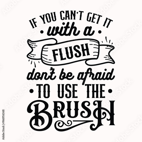 If you can't get it with a flush don't be afraid to use the brush Craft