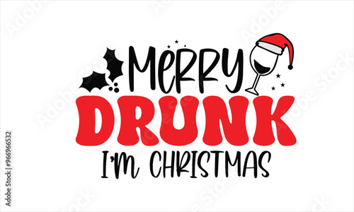 Merry Drunk I’m Christmas Png Design