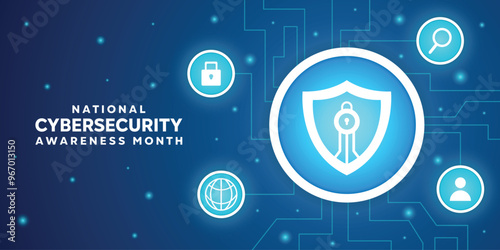 National Cyber Security Awareness Month. Shield, people, earth, search and padlock. Great for cards, banners, posters, social media and more. Blue background.