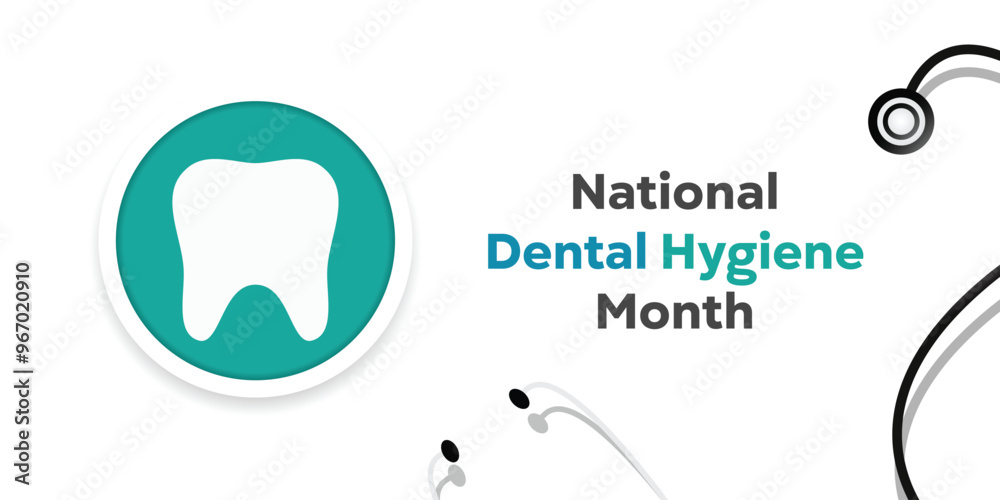 National Dental Hygiene Month. Teeth and stethoscope. Great for cards, banners, posters, social media and more. White background. National Dental Hygiene Month. Teeth and stethoscope. Great for cards, banners, posters, social media and more. White background.