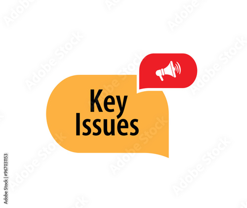 Key Issues sign on white background	