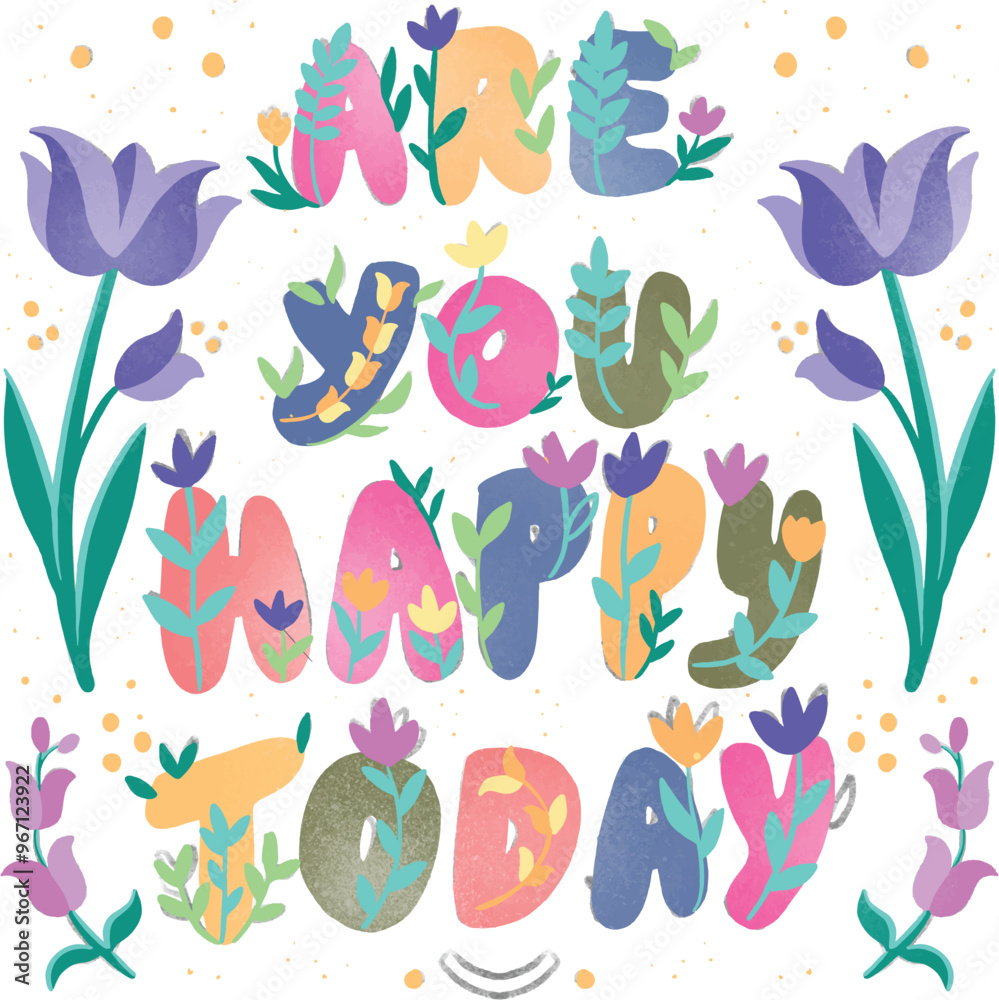 Are you happy today quotes Are you happy today quotes