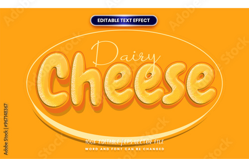 dairy cheese text effect - 3d cartoon editable text.