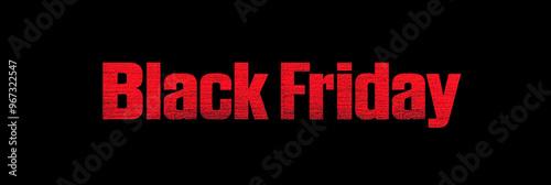 Bold "Black Friday" text in bright red, centered on a deep black background 