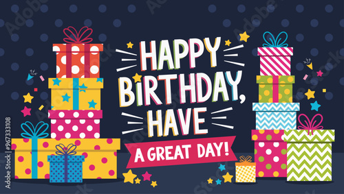 Happy birthday card design featuring gift boxes and vibrant lettering.