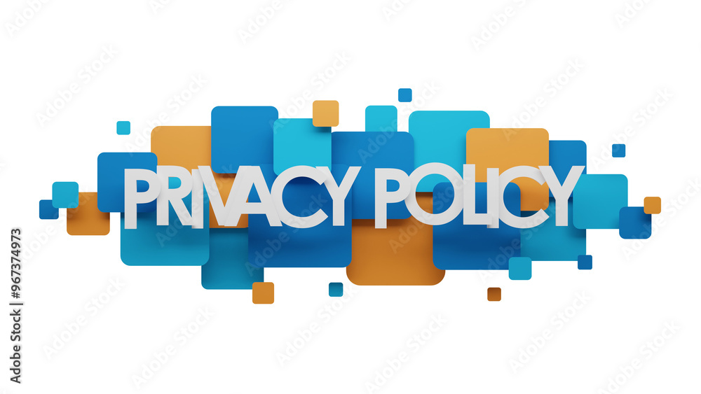 3D render of PRIVACY POLICY typography banner on colorful squares