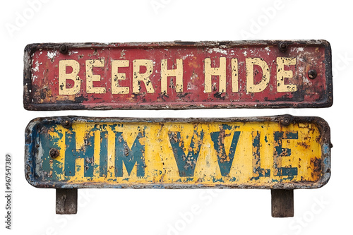  Two weathered street signs displaying the phrases 