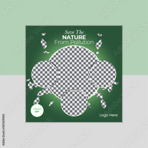 Unique Save the nature from pollution social media post design