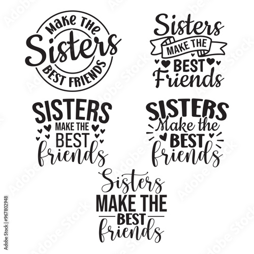 5 Sisters Make the Best Friends svg Bundle ,best friend svg bundle
