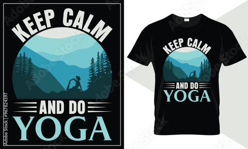 Keep calm and do yoga. Yoga t shirt design, best selling online yoga t shirt design template for ladies and man