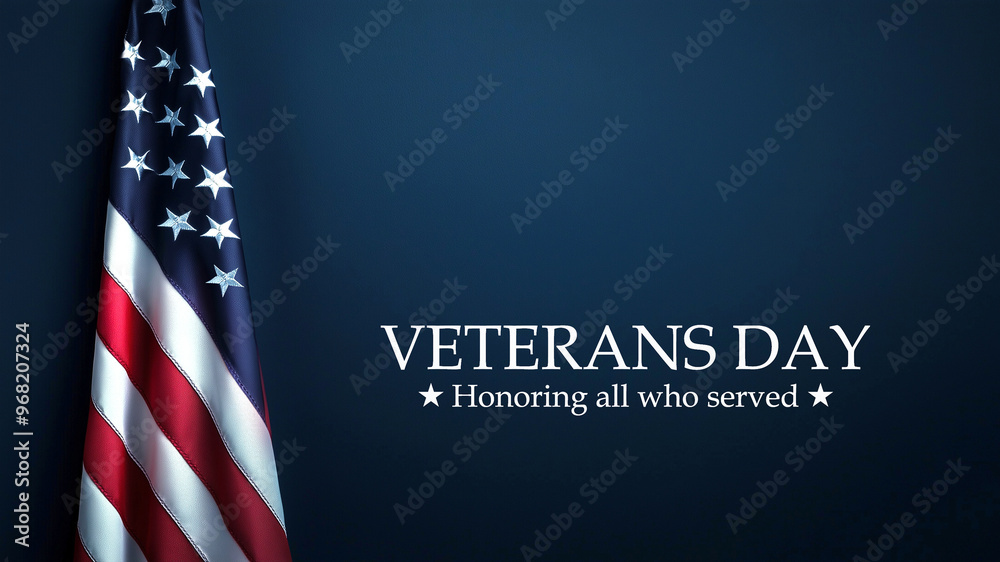Happy Veterans day,American flag on dark blue background, text Veterans day, honoring all who served, November 11