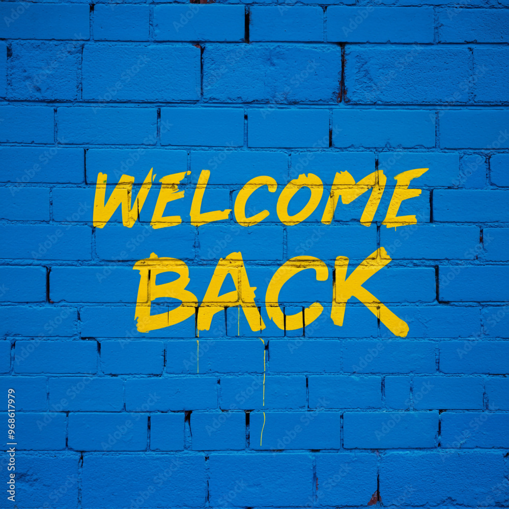 Obraz premium Welcome Back