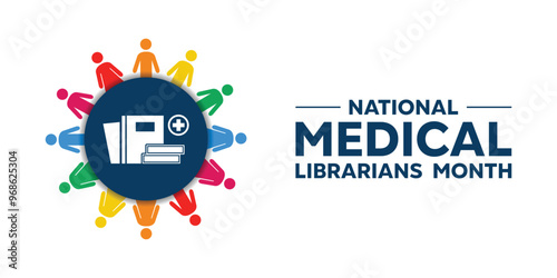 National Medical Librarians Month. Books, people. Great for cards, banners, posters, social media and more. White background.