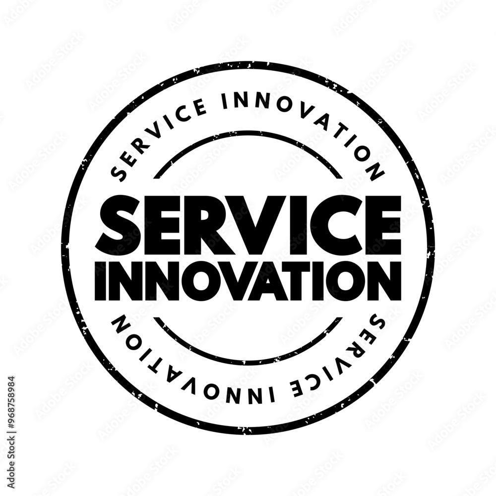 Service Innovation - new or improved ways of designing and producing services, text concept stamp Service Innovation - new or improved ways of designing and producing services, text concept stamp