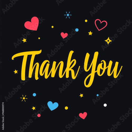 A vibrant "Thank You" in ye...