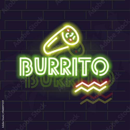 Neon burrito poster. Typography with burrito silhouette on brick wall background.