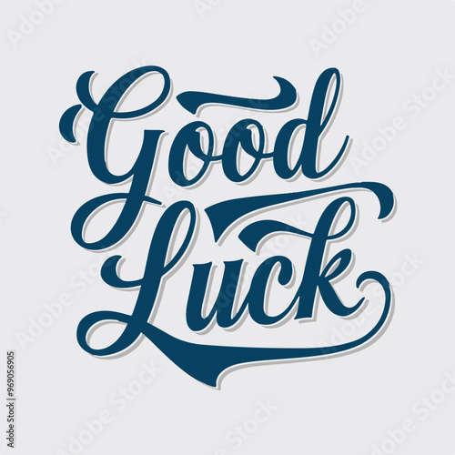 Good Luck Typography Vector Illustration