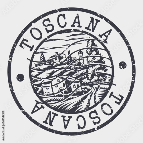 Toscana Stamp Postal. Silhouette Seal. Passport Round Design. Vector Icon. Design Retro Travel. National Symbol.	