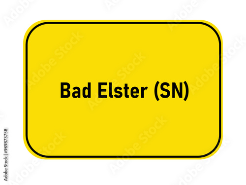 German yellow town entrance sign Bad Elster