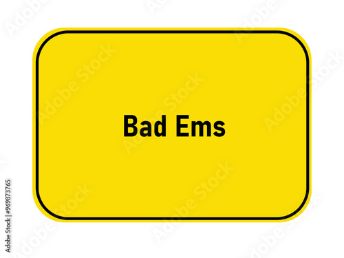 German yellow town entrance sign Bad Ems