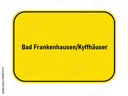 German yellow town entrance sign Bad Frankenhausen