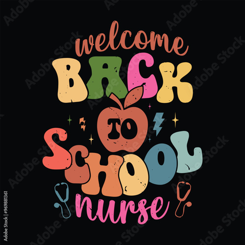 Welcome Back To School Nurse photo